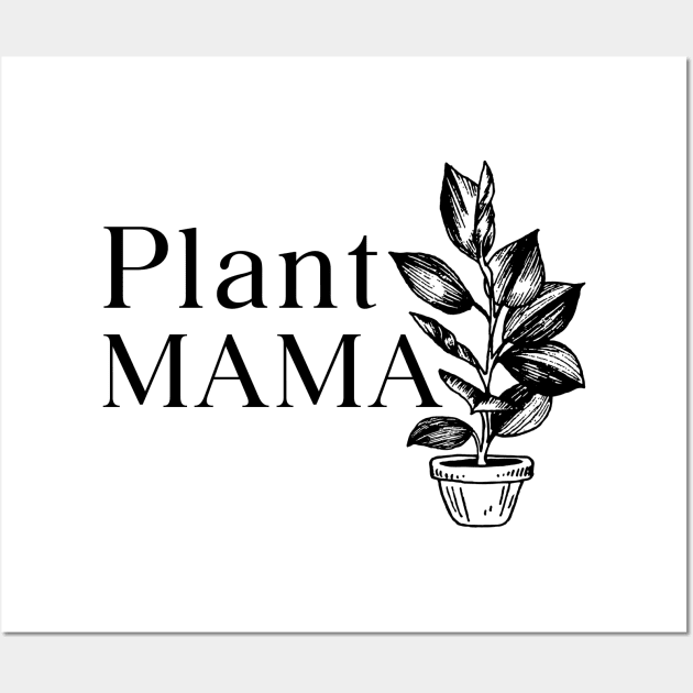 Plant Mama Wall Art by Move Mtns